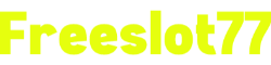 Freeslot77